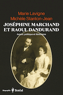 Joséphine Marchand et Raoul Dandurand